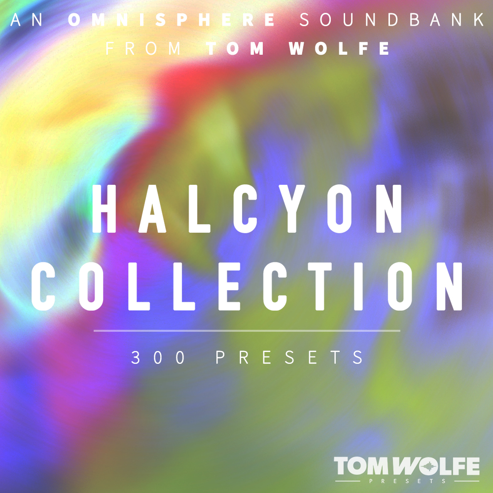 Presets & Patches — Halcyon Collection for Omnisphere
